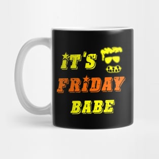 it's friday babe Mug